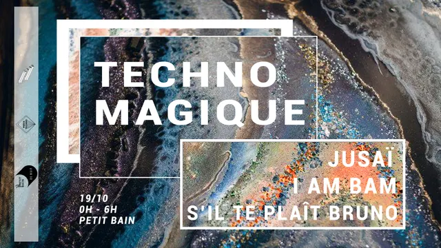 Techno Magique : Jusaï, I Am Bam
