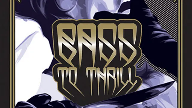 Bass To Thrill