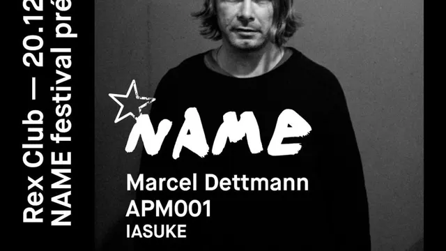 Name Festival Présente: Marcel Dettmann, APM001, IASUKE