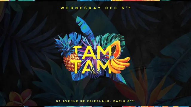Mercredi 05 Décembre x TAM TAM x BOUM BOUM