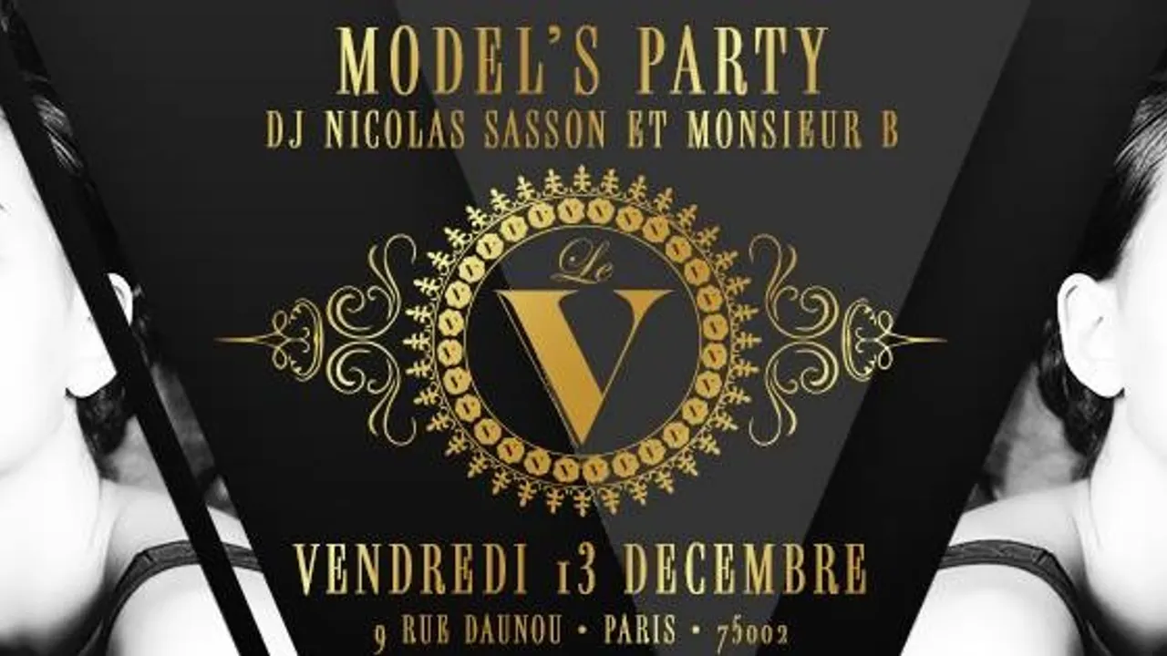 Model's Party W Dj Monsieur B et Nicolas Sasson
