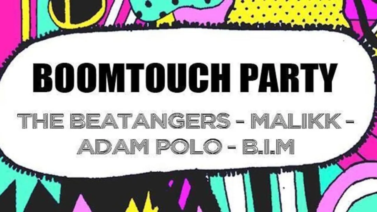 BOOMTOUCH PARTY avec : THE BEATANGERS + MALIKK + ADAM POLO + B.I.M