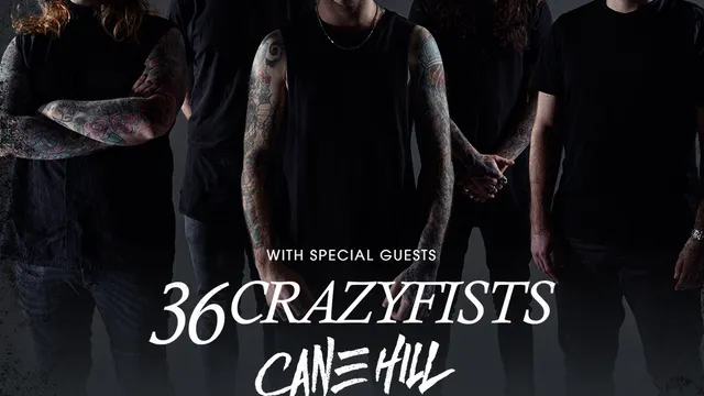 Bury Tomorrow + 36 Crazyfists + Cane Hill