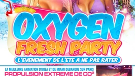 Soirée oxygen fresh party
