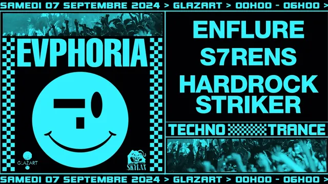 Euphoria x Glazart : Enflure, S7rens, Hardrock Striker à GLAZART