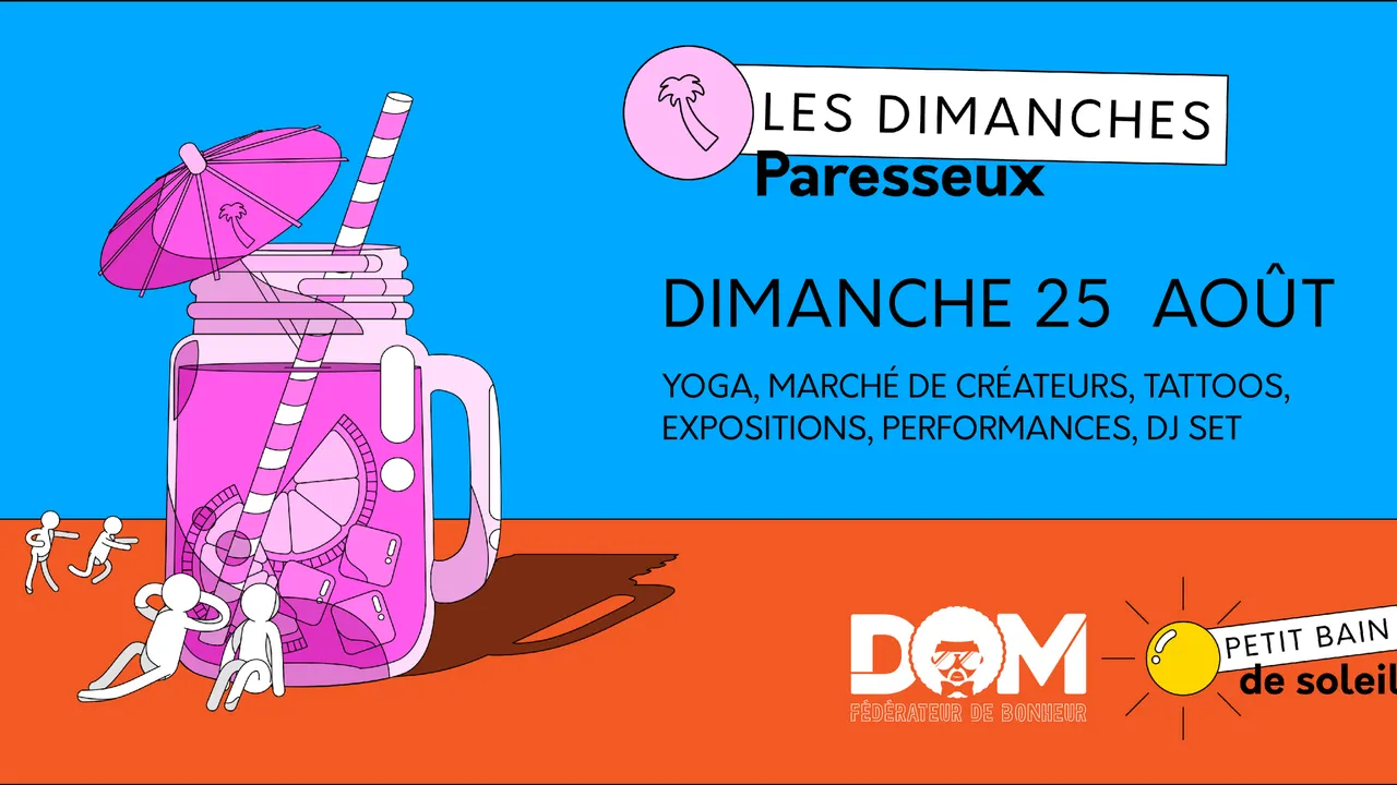 Dimanche Paresseux & DOM / 25 Août 2019 / Rooftop de Petit Bain