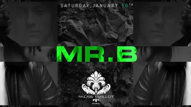 PALAIS MAILLOT reçoit DJ MR.B.