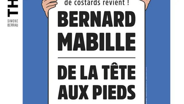 Bernard Mabille : De la tête aux pieds
