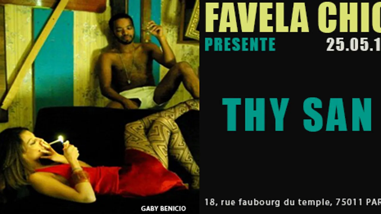 Favela Chic & Thy San