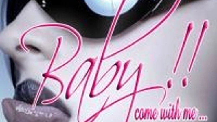 Baby!! Come With Me