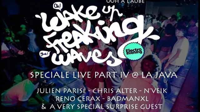 WAKE UP FREAKING WAVES - Speciale Live Part IV