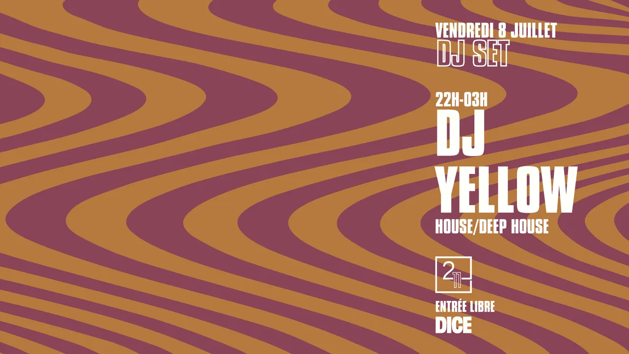 DJ SET AVEC DJ YELLOW AU 211
