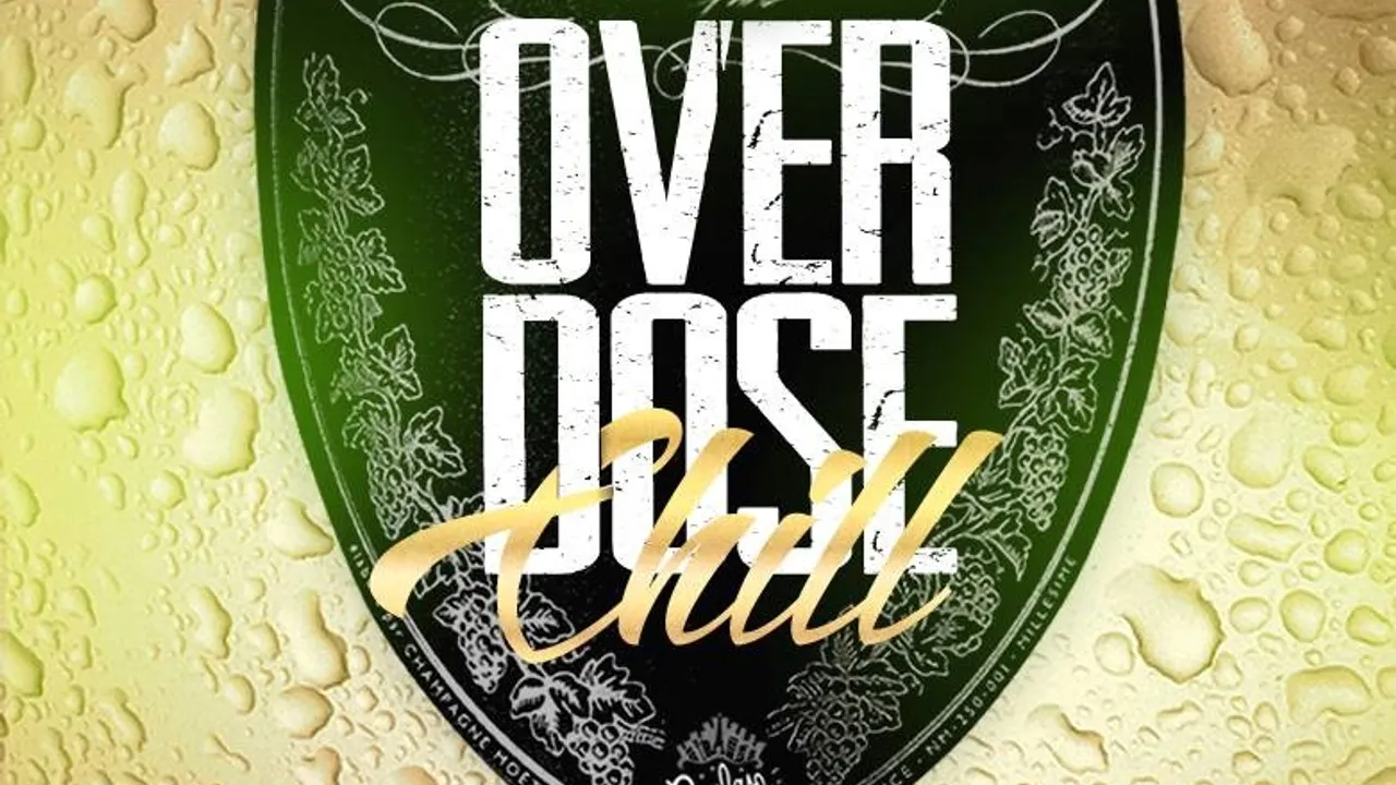 OVERDOSE CHILL