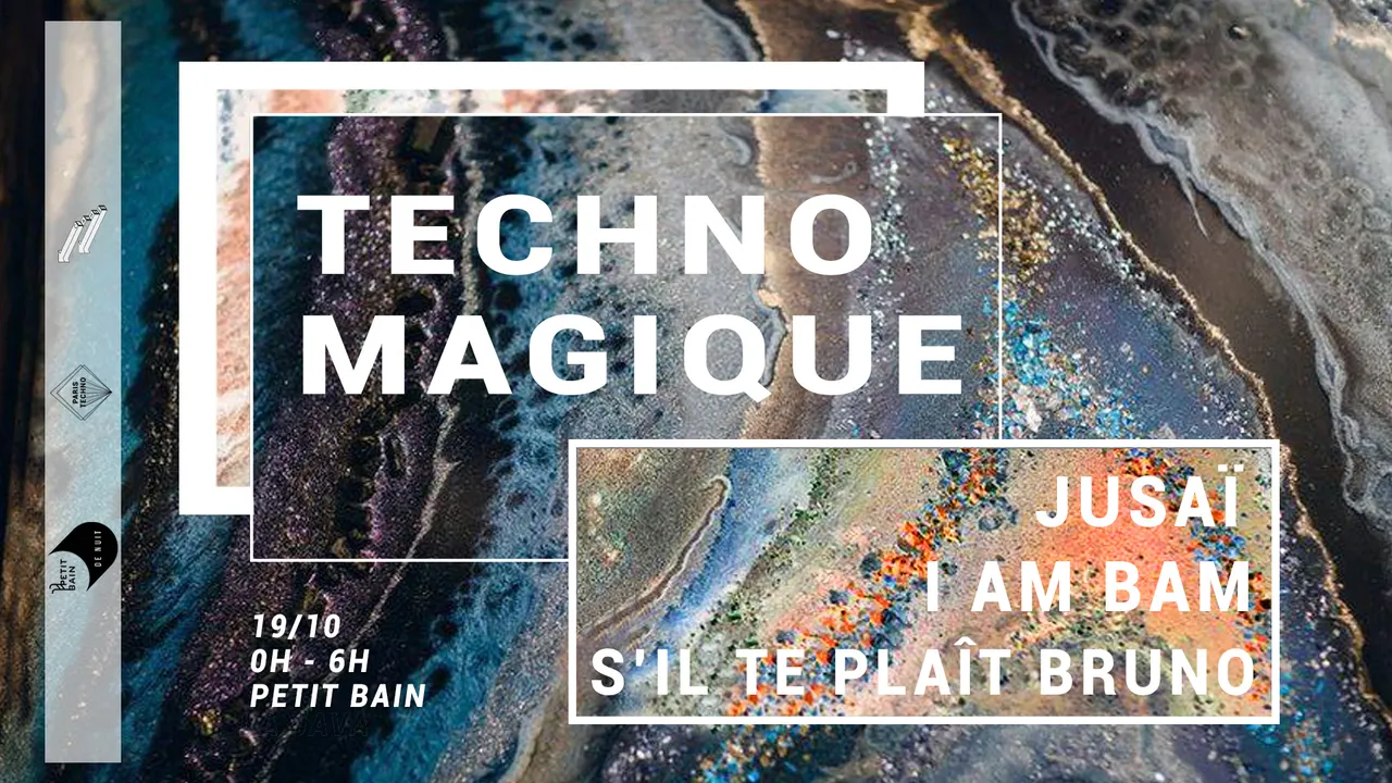 Techno Magique : Jusaï, I Am Bam
