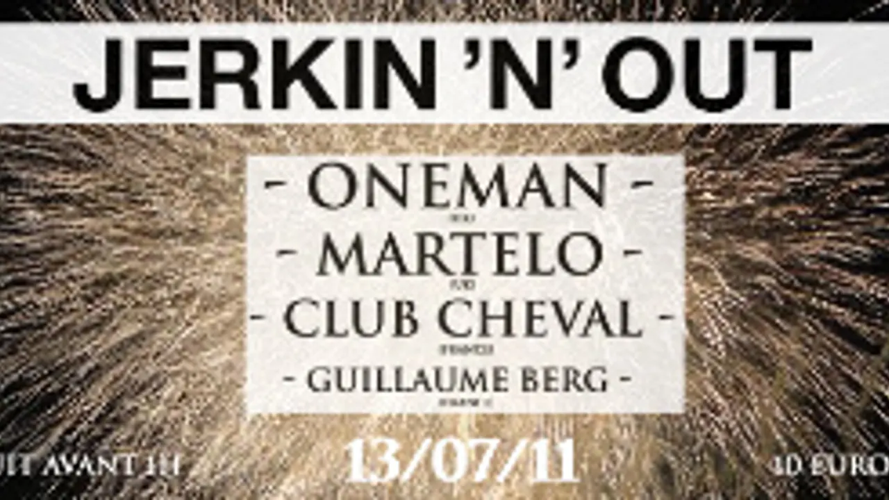 JERKIN'N'OUT