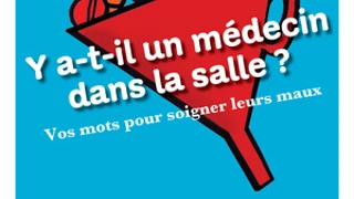 Y a-t-il un médecin dans la salle ? Le cabaret fou d'impro