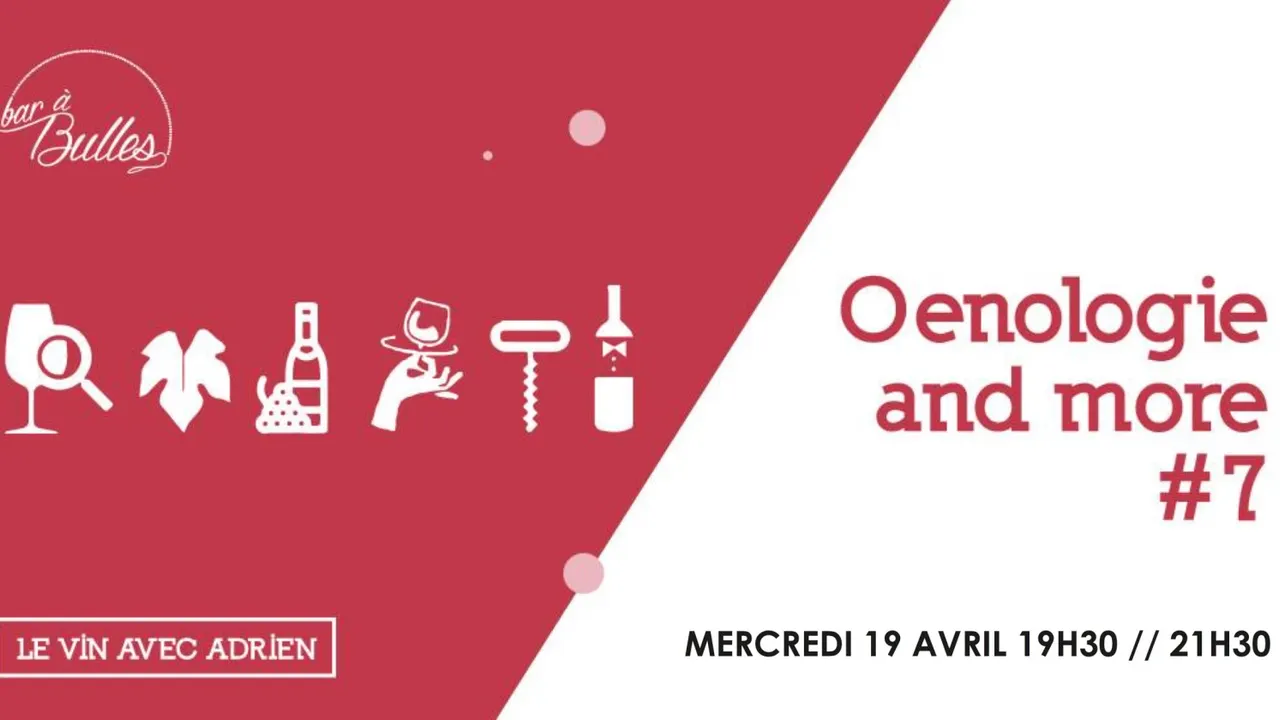 Oenologie & More #7