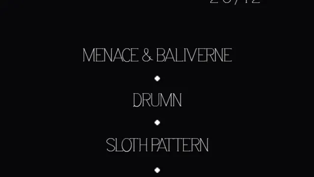 OFF GROUND : MENACE & BALIVERNE, DRUMN, SLOTH PATTERN + GUEST