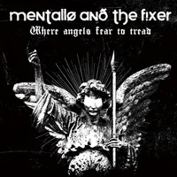 Mentallo & The Fixer
