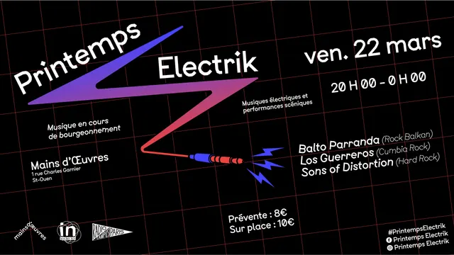 PRINTEMPS ELECTRIK / SONS OF DISTORTION + BALTO PARRANDA + LOS GUERREROS