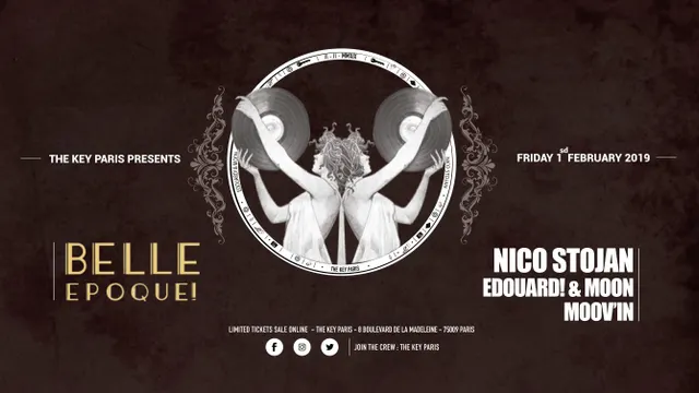 The Key Paris & Belle Epoque presents: Nico Stojan, Edouard! &Moon, Moov'in
