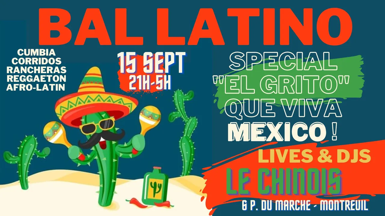Bal Latino spécial Fête Nationale Mexique - El Grito Viva México!