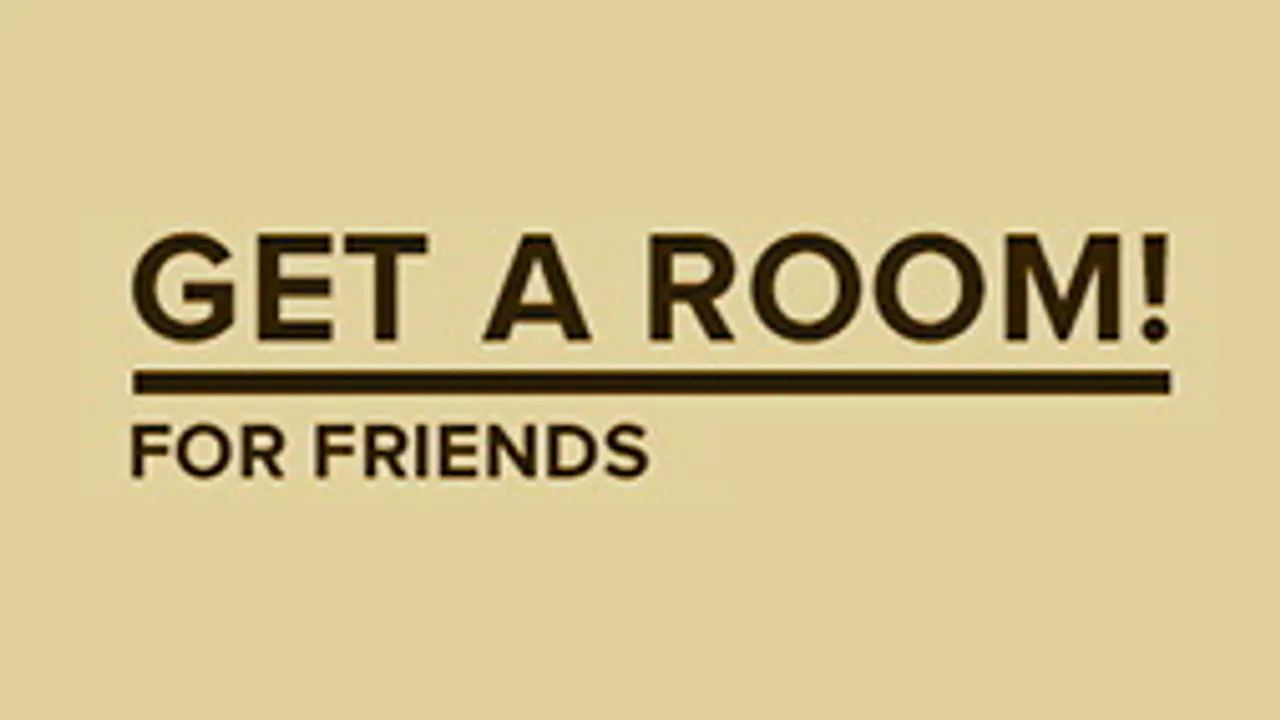 Get a Room For Friends