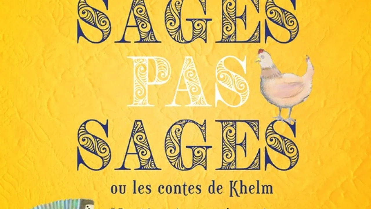 Les Sages pas sages ou autres contes de Khelm