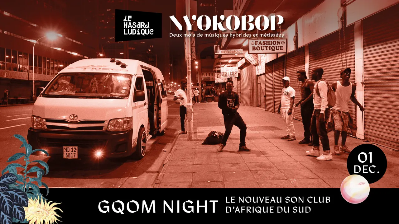 GQOM NIGHT X NYOKOBOP