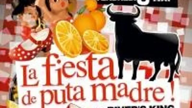 La Fiesta De Puta Madre