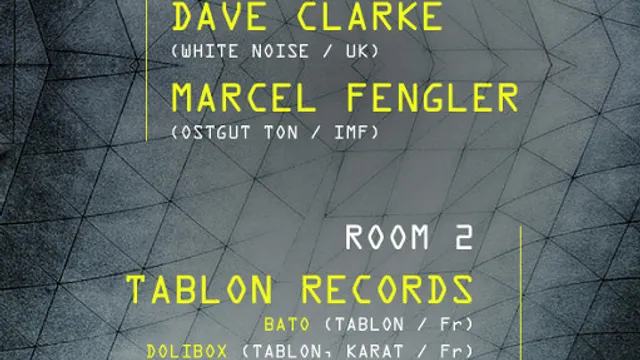 Dave Clarke . Marcel Fengler . Tablon Records