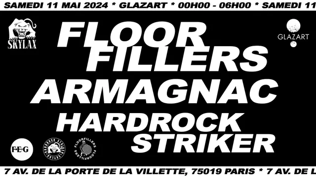 Skylax x Glazart w/ Floorfillers, Armagnac, Hardrock Striker
