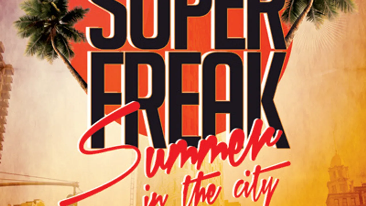 SuperFreak Summer in the City