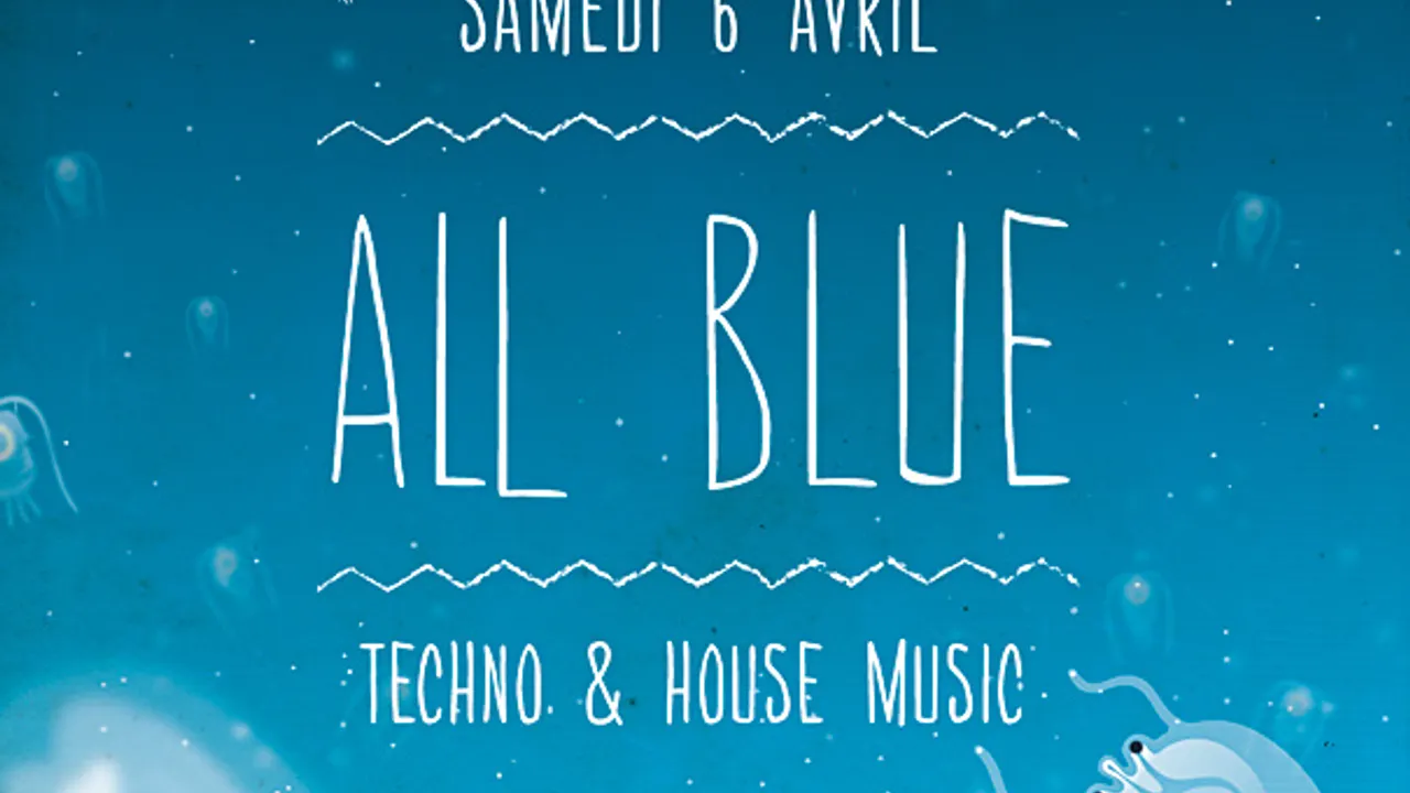 All Blue - techno & house music -
