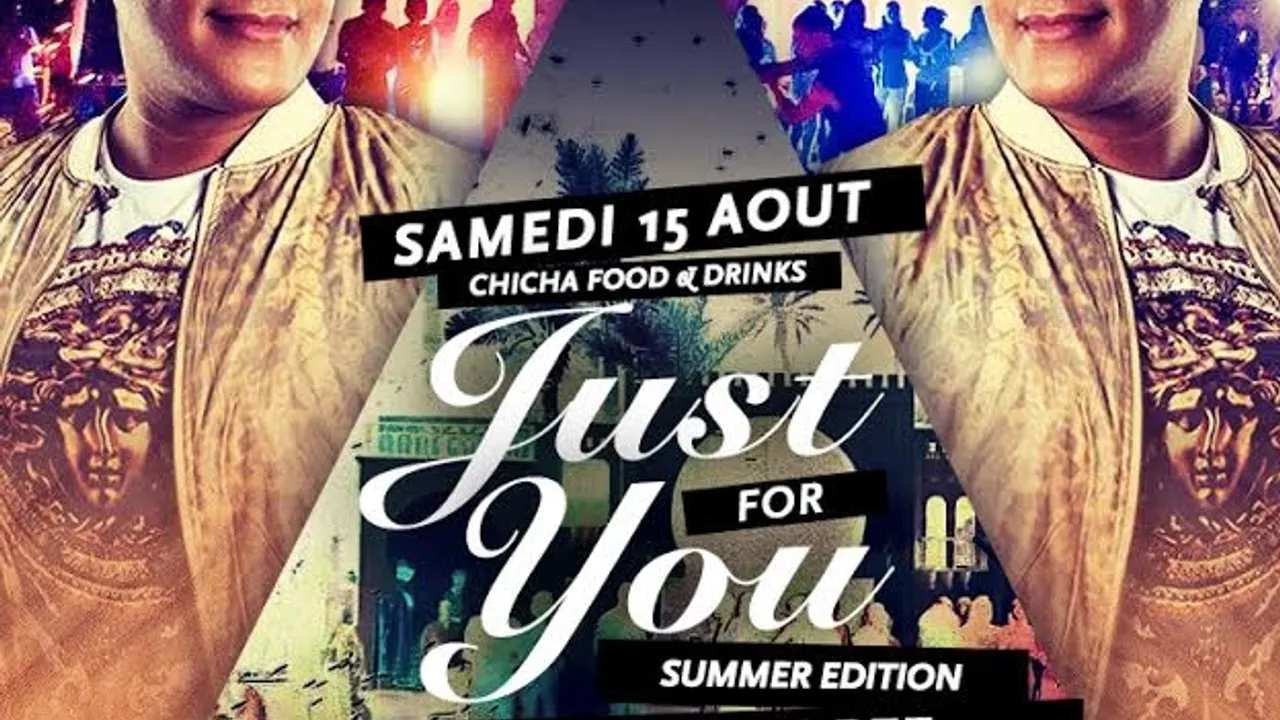 JUST 4 YOU - SUMMER EDITION AVEC DJ HAMIDA