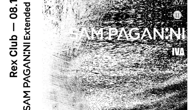 Rex Club presente: Sam Paganini Extended Set & IVA