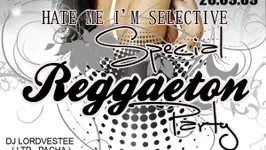 Hate Me I'm Selective - Reggaeton Party