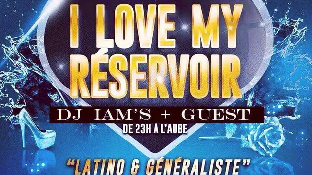 I Love My Reservoir Party Mix Latino & Généraliste