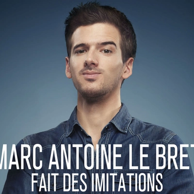 Marc-Antoine Le Bret fait des imitations