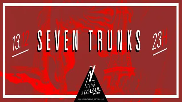 ALCAZAR CLUB // SHOWCASE SEVEN TRUNKS