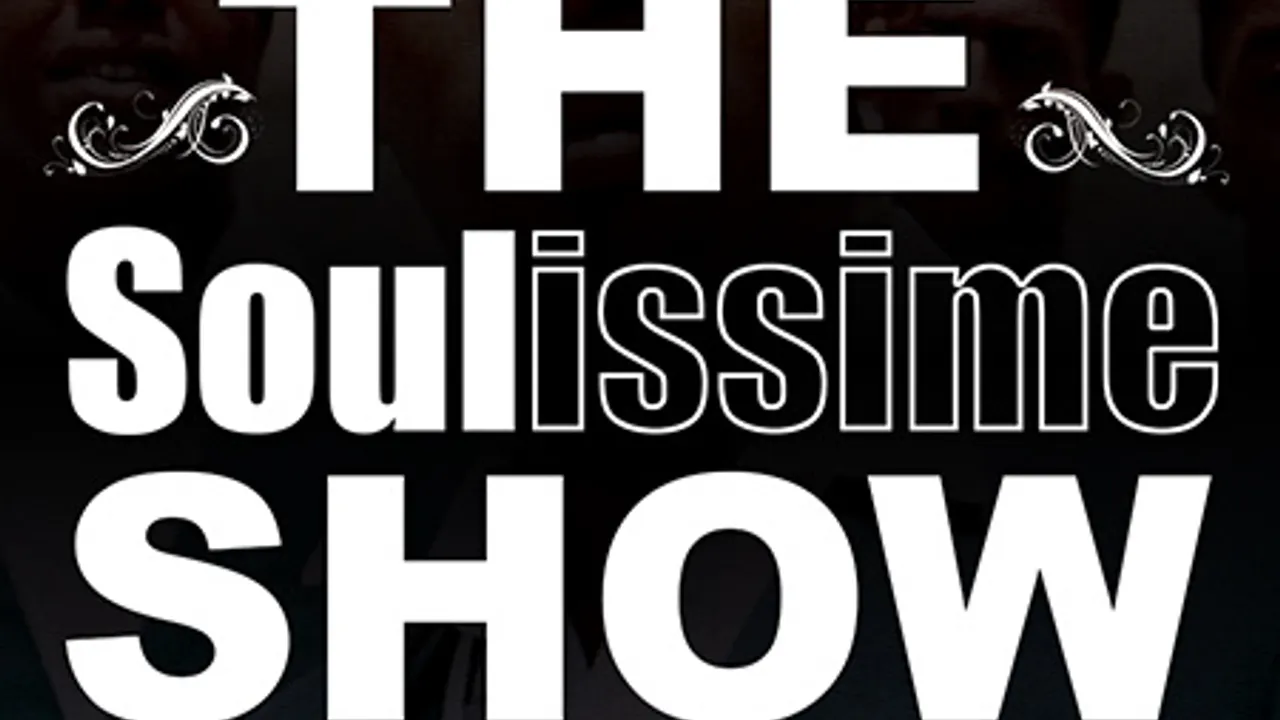 The Soulissime Show