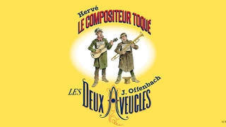 Le Compositeur toqué / Les Deux Aveugles