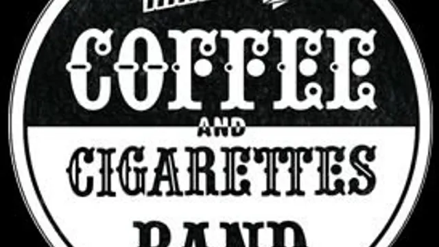 Coffees & Cigarettes - Madison - Lighted Son