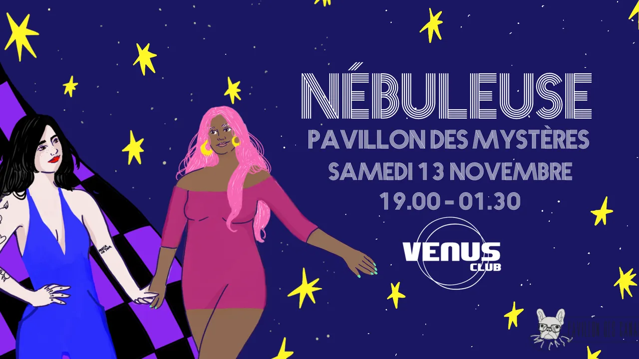 NÉBULEUSE - Vénus Club x Pavillon des mystères