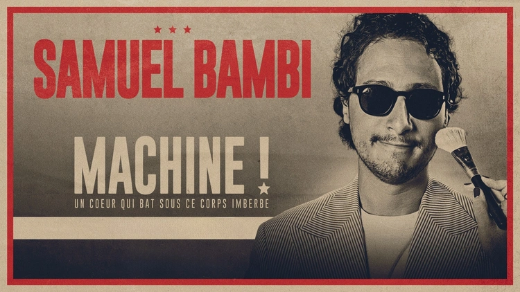 Samuel Bambi « Machine ! »