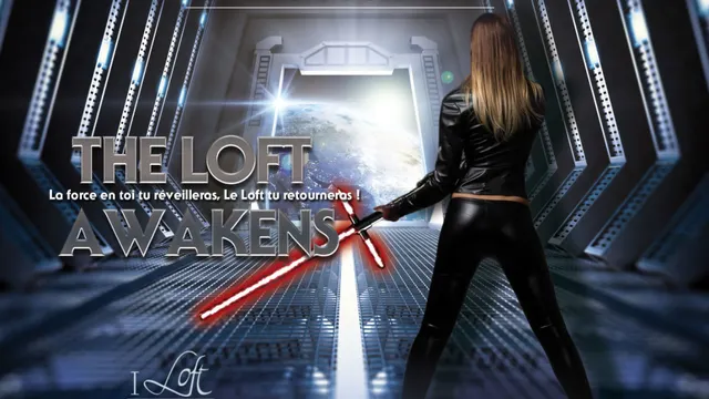 THE LOFT AWAKENS