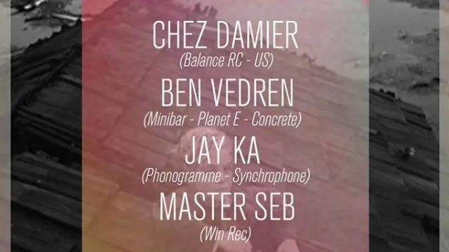 Chez Damier - Ben Vedren - Jay Ka - Master Seb