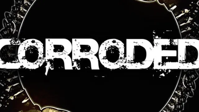 CORRODED