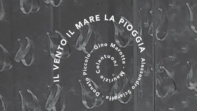 IL VENTO, IL MARE, LA PIOGGIA