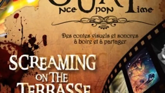Once Upon A Time : Screaming on the Terrasse